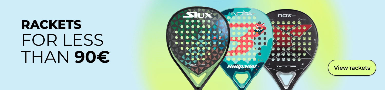 PADEL RACKETS FOR LESS 90€
